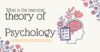What Is the Learning Theory of Psychology? - Post Thumbnail