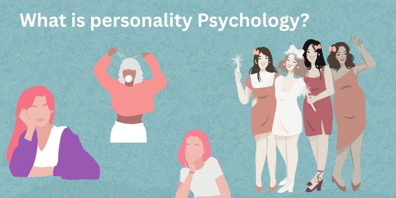 What is personality Psychology